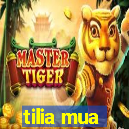 tilia mua